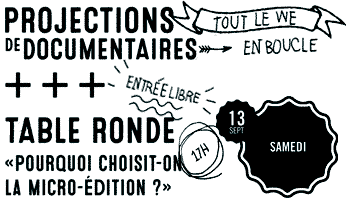 projections tout le we en boucle et table ronde le samedi 13 septembre 2014 dès 17h